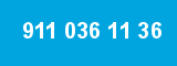 911 036 11 36